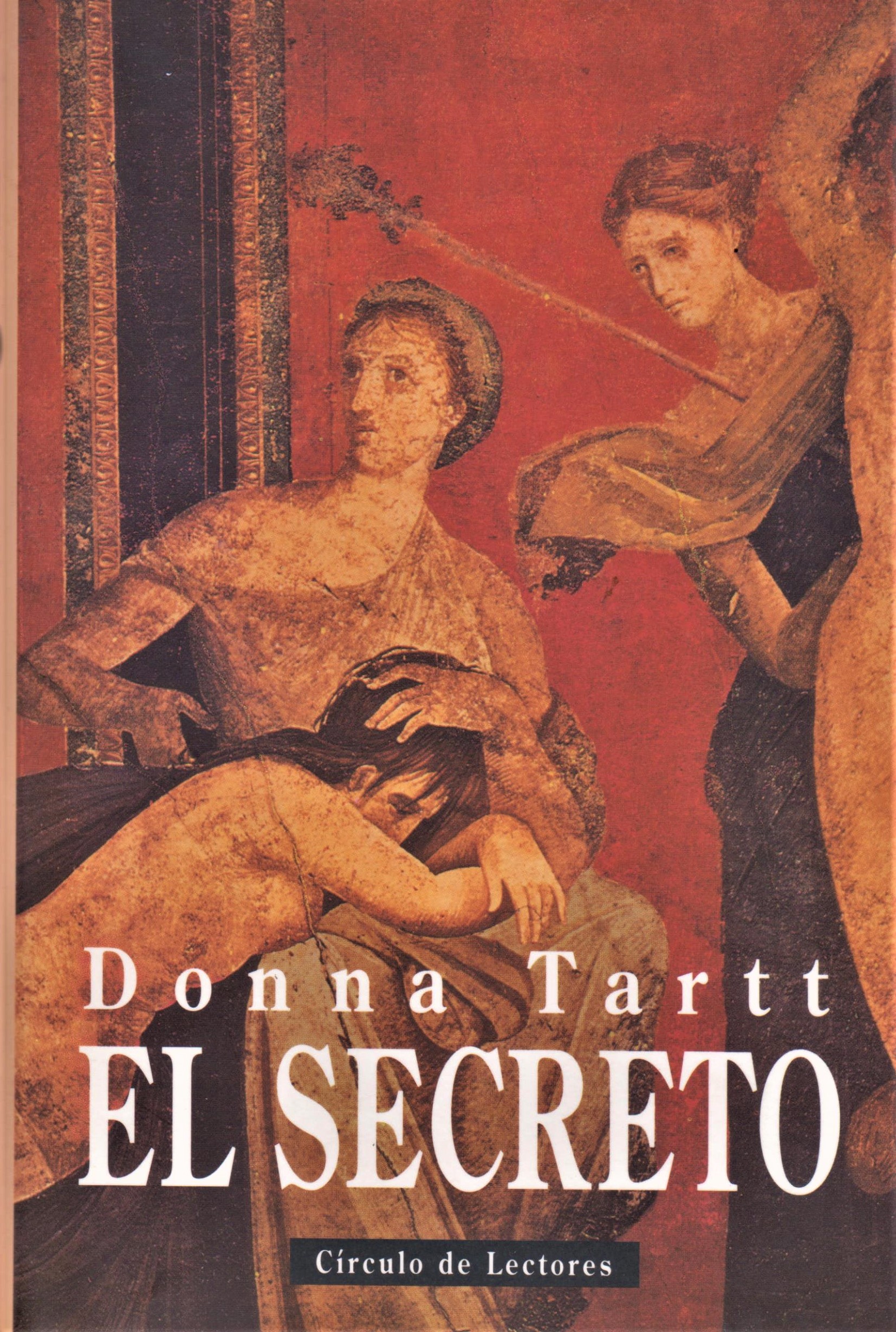 El secreto. - TARTT, Donna.-