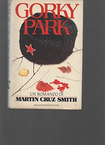 Gorky Park - Cruz Smith Martin