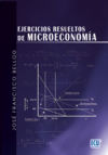 Ejercicios resueltos de microeconomía - José Francisco Bellod Redondo