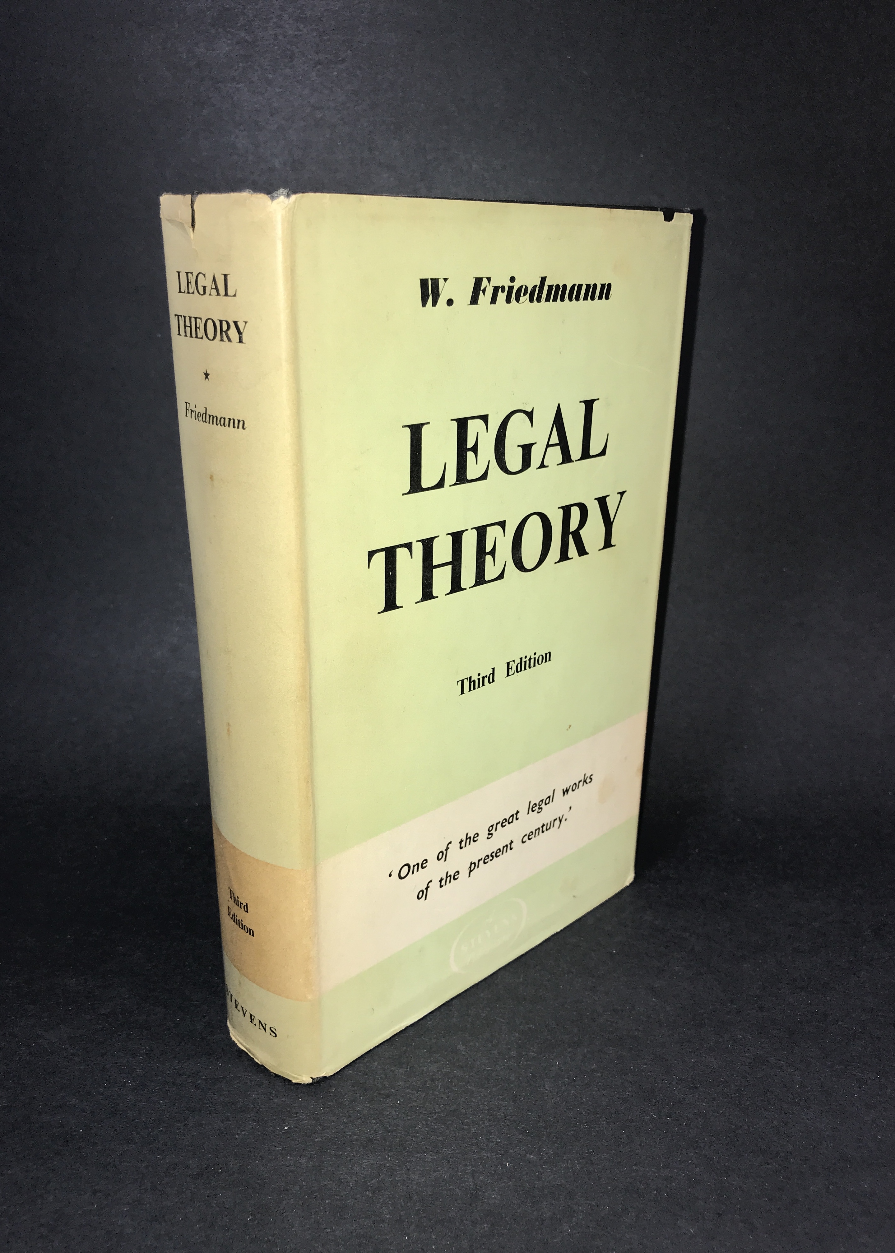 Legal Theory (Third Edition) by W. Friedmann: Very Good Hardcover