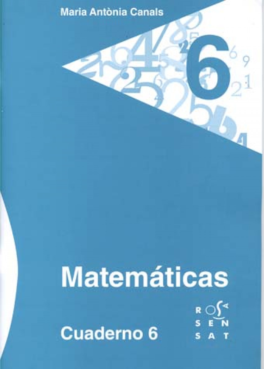 Matemáticas. Cuaderno 6 - Canals, Maria Antònia