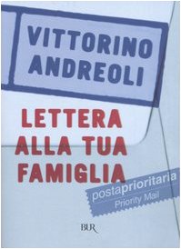 Lettera alla tua famiglia - Andreoli, Vittorino