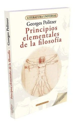 Principios Elementales De La Filosof’a - Politzer - Fontana - Georges Politzer