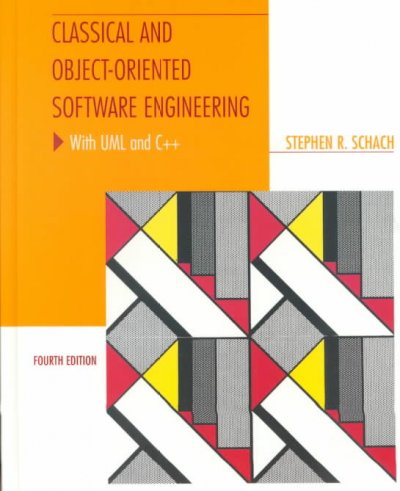 Classical and Object-Oriented Software Engineering With Uml and C++ - Schach, Stephen R.