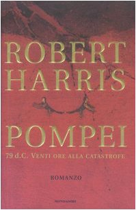 Pompei - Harris, Robert