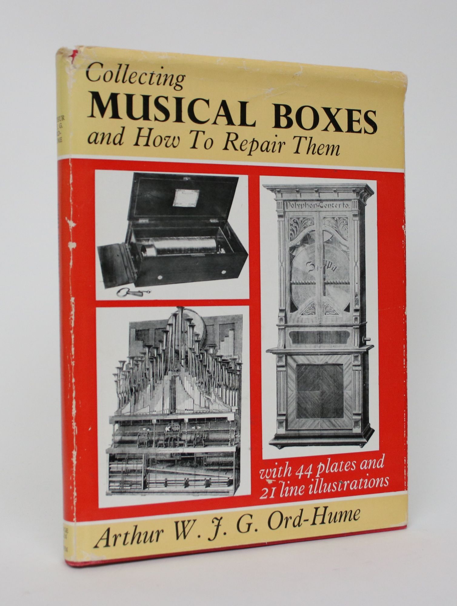 Collecting Musical Boxes and How to Repair Them by Ordhume, W.J.G. Fine Hardcover (1967) First