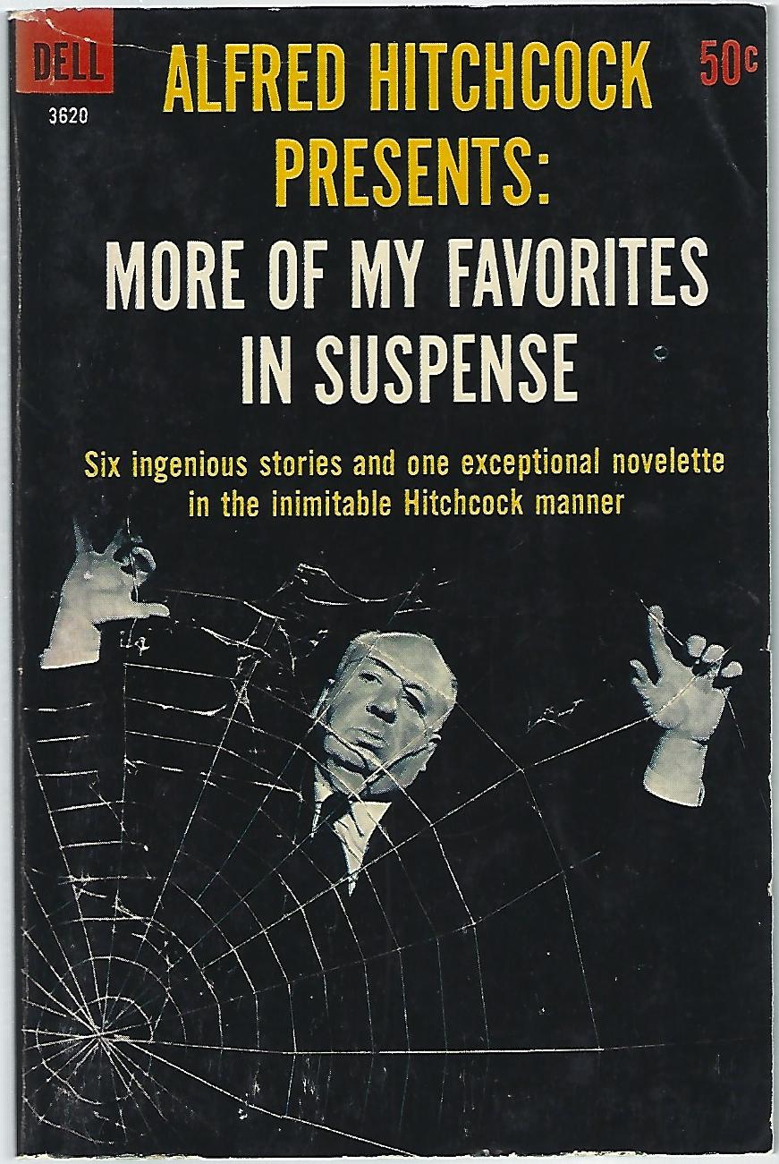ALFRED HITCHCOCK PRESENTS MORE OF MY FAVORITES IN SUSPENSE by