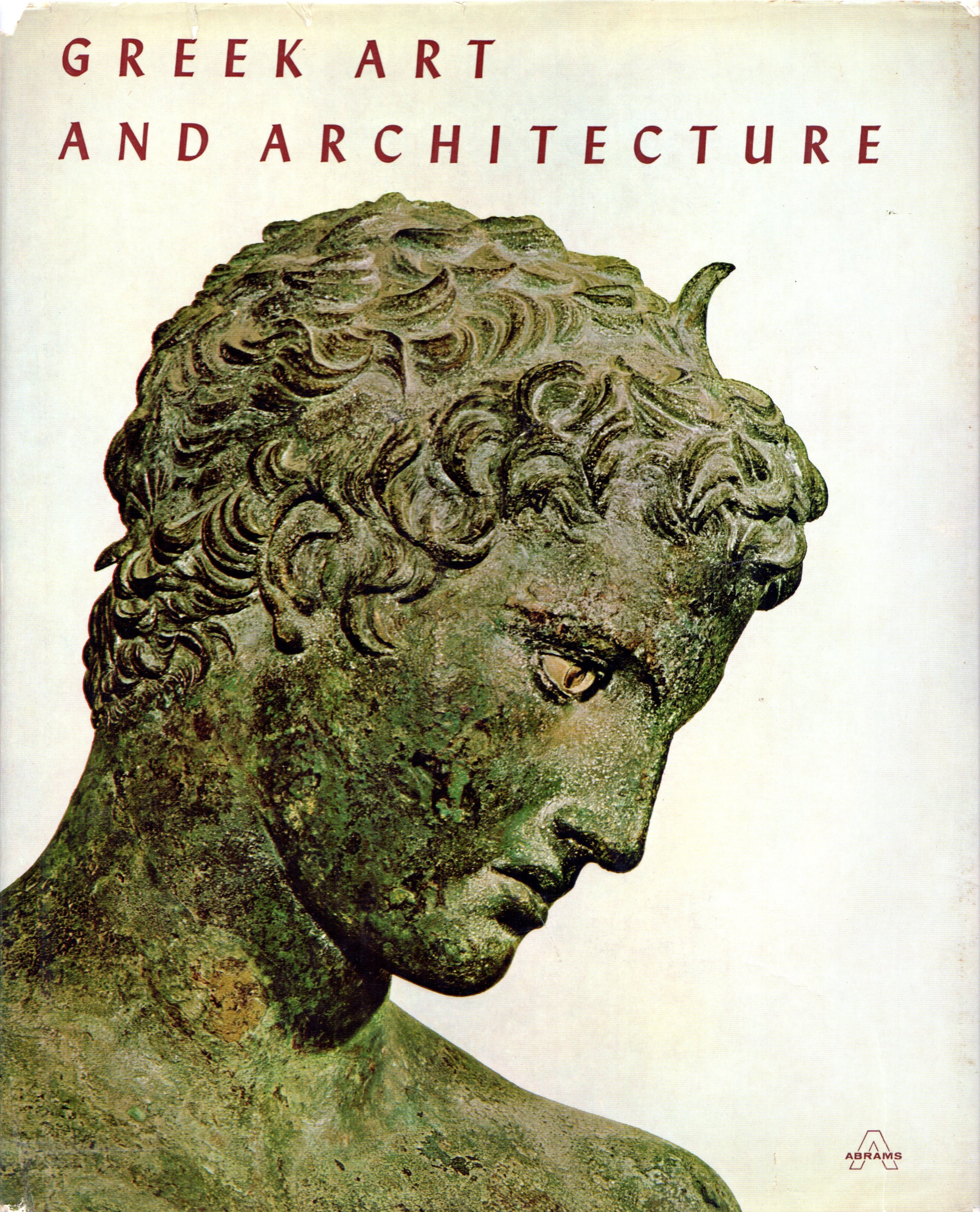 Greek Art and Architecture by Boardman, John & Jose Dorig & Werner Fuchs &  Max Hirmer: Very Good Hardcover (1967) | Cider Creek Books