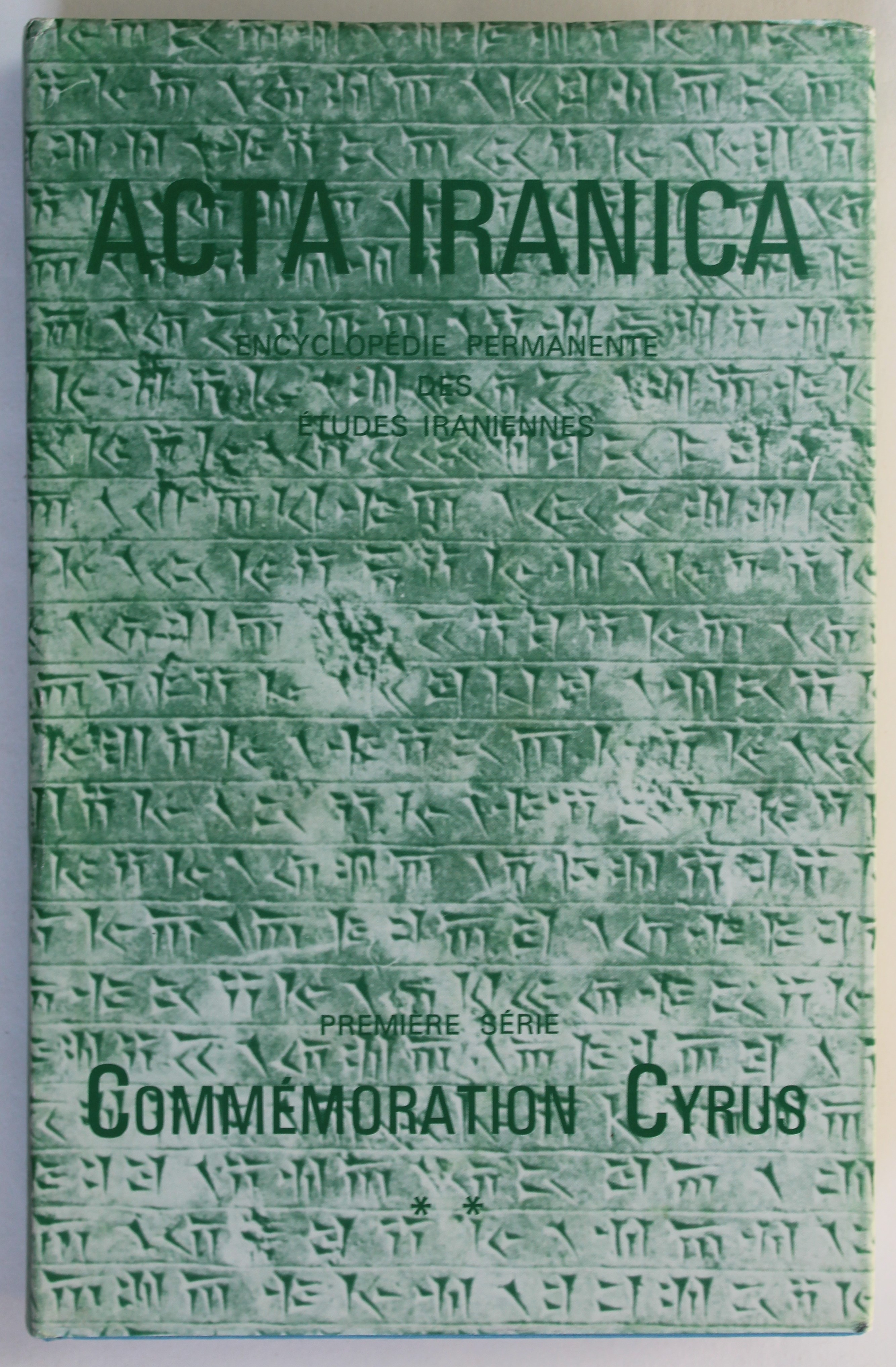Acta Iranica First Series, Vol.2, Commemoration Cyrus - Various