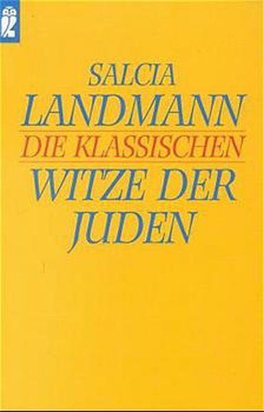 Die klassischen Witze der Juden (Ullstein Taschenbuch) - Landmann, Salcia