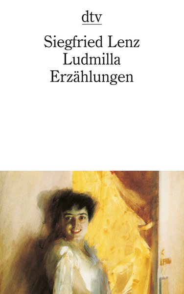 Ludmilla: Erzählungen - Lenz, Siegfried