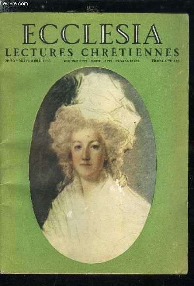 Ecclesia, lectures chrétiennes n° 80 - La porte du ciel par Gertrud von Le Fort, Cet homme se nommait Marcel par Gaetano Di Sales, Dimanche a Saint S