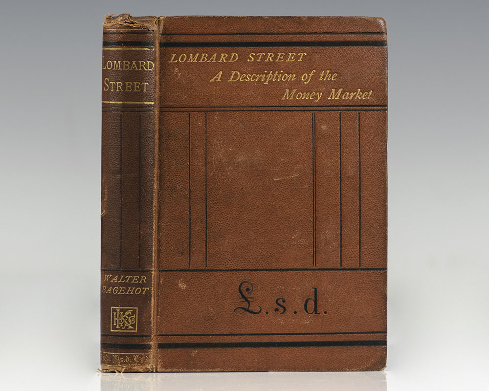 Lombard Street: A Description of the Money Market. - Bagehot, Walter