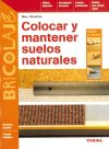 Bricolaje. Colocar y mantener suelos naturales - Max Direktor