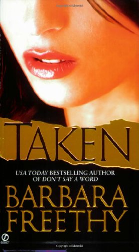 Taken - Freethy, Barbara