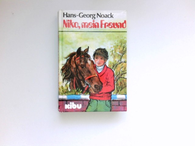 Niko, mein Freund : - Noack, Hans-Georg