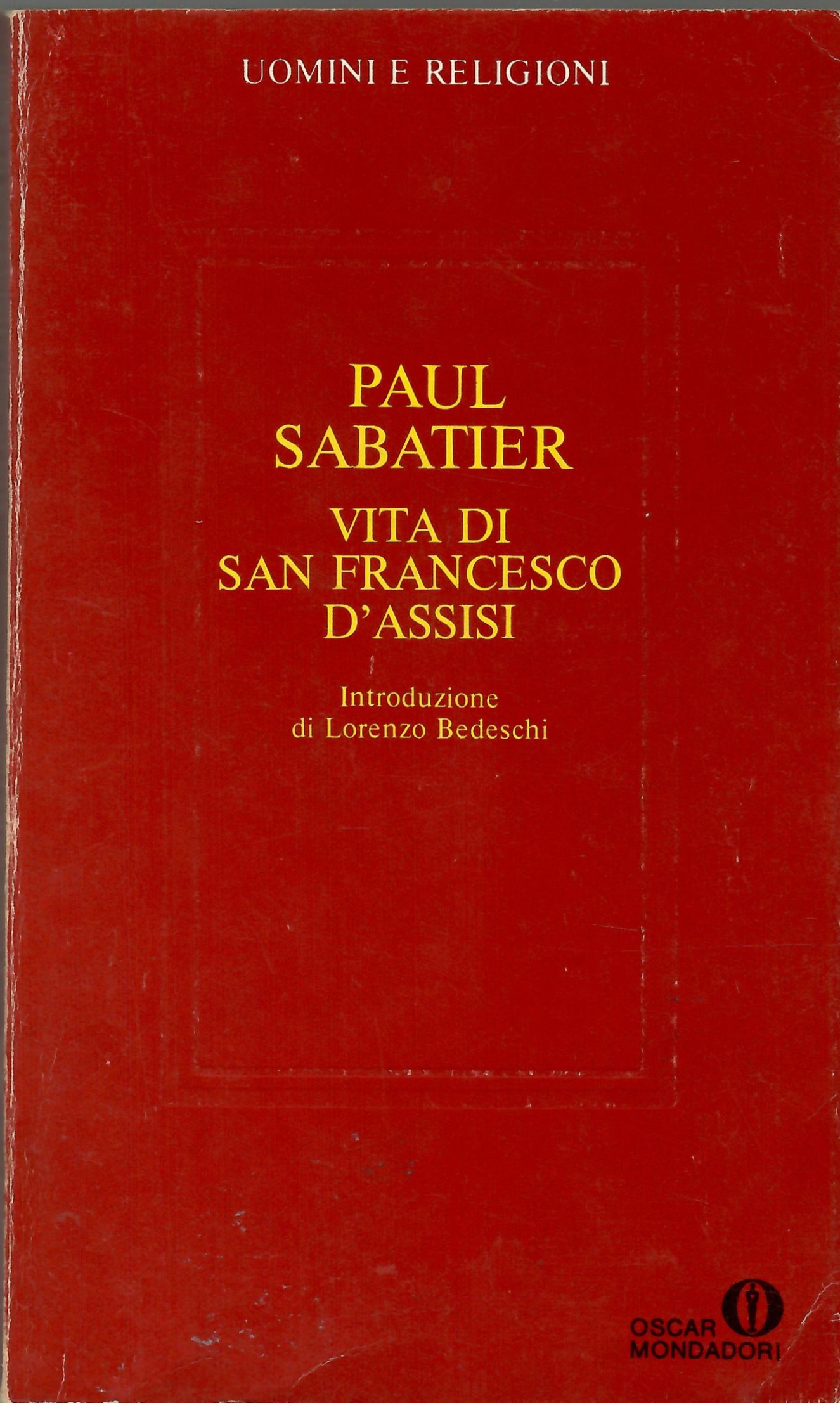 Vita di san Francesco d'Assisi - Sabatier, Paul