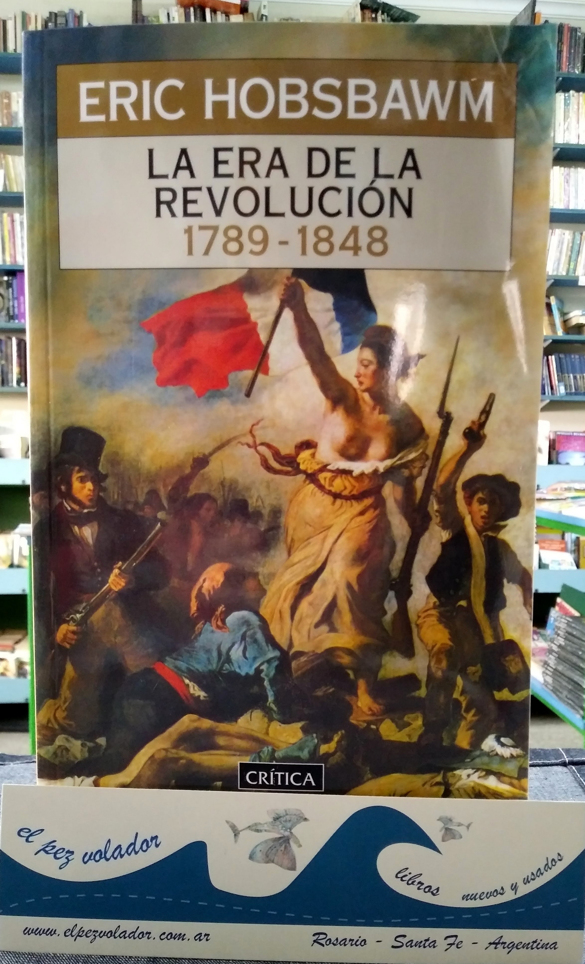 La Era De La Revolución 1789-1848 - HOBSBAWM ERIC