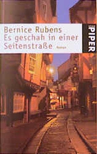 Es geschah in einer Seitenstraße : Roman. Aus dem Engl. von Gabriele Haefs / Piper ; 3274 - Rubens, Bernice