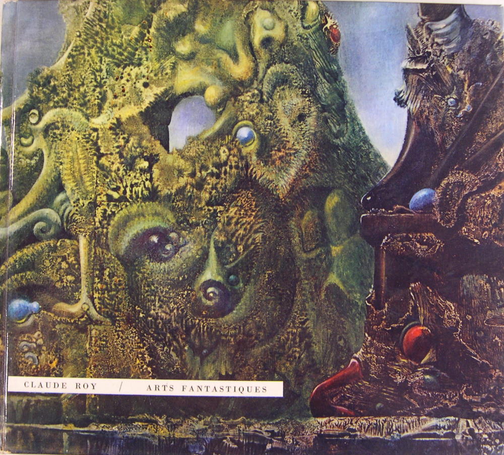 【期間限定！最安値挑戦】 Arts fantastiques by Claude Roy: D'OccasionBonétat (1960 その他