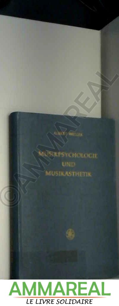 Musikpsychologie und Musikästhetik : Grundriss d. systemat. Musikwiss. - Albert: Wellek