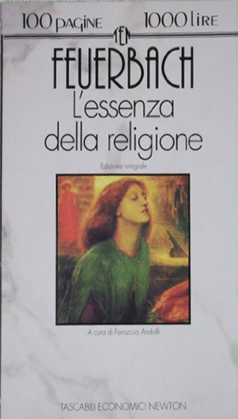 L'essenza della religione - Feuerbach Ludwig