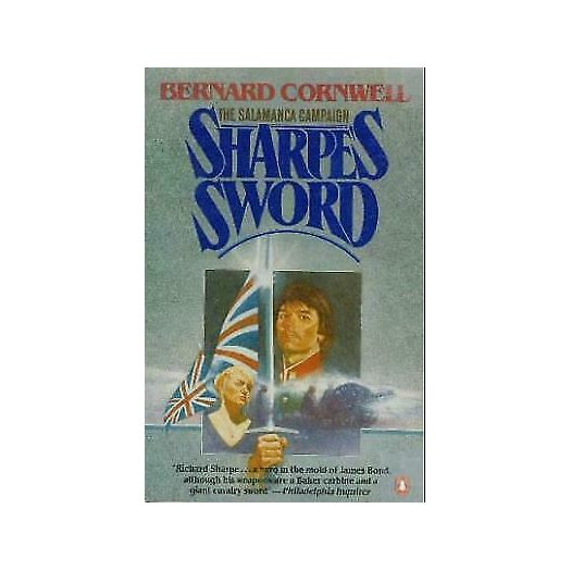 Sharpe's Sword: Richard Sharpe and the Salamanca Campaign, June and July 1812 (Paperback) - Cornwell, Bernard