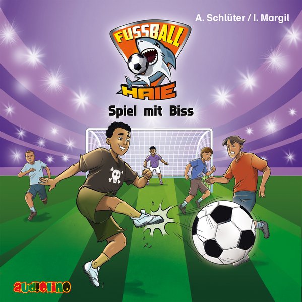 Spiel mit Biss. Fußball-Haie. Teil 5. Gelesen von Fjodor Olev. Alter: ab 6 Jahren. Länge: ca. 59 Minuten. - Schlüter, Andreas und Irene Margil