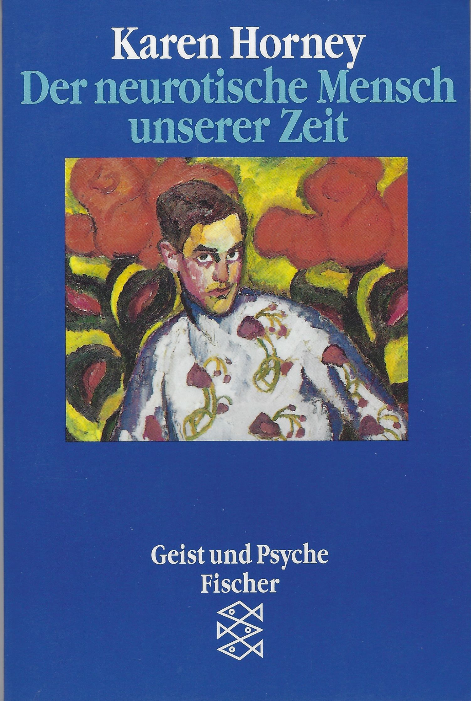 Der neurotische Mensch unserer Zeit. Aus dem Amerikanischen von Gertrud Lederer-Eckardt - HORNEY, Karen