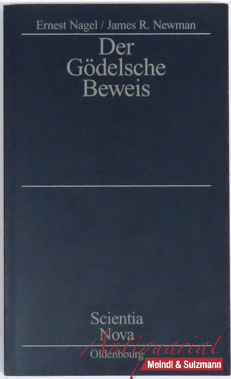 Der Gödelsche Beweis. 8. unveränderte Auflage. - Gödel, Kurt.- Nagel, Ernest und James R. Newman.