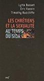 Les Chrétiens Et La Sexualité Au Temps Du Sida - Basset, Lytta