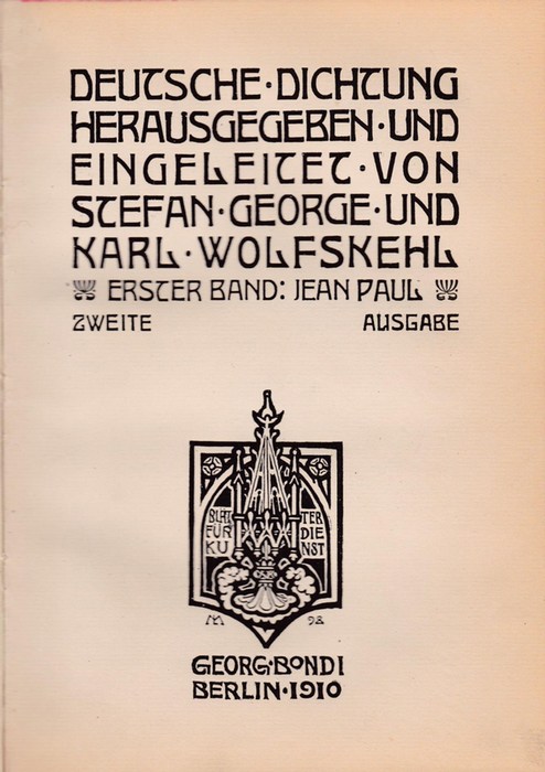 Jean Paul. (= Deutsche Dichtung. Band 1) - Stefan George und Karl Wolfskehl (Herausgegeben und eingeleitet)