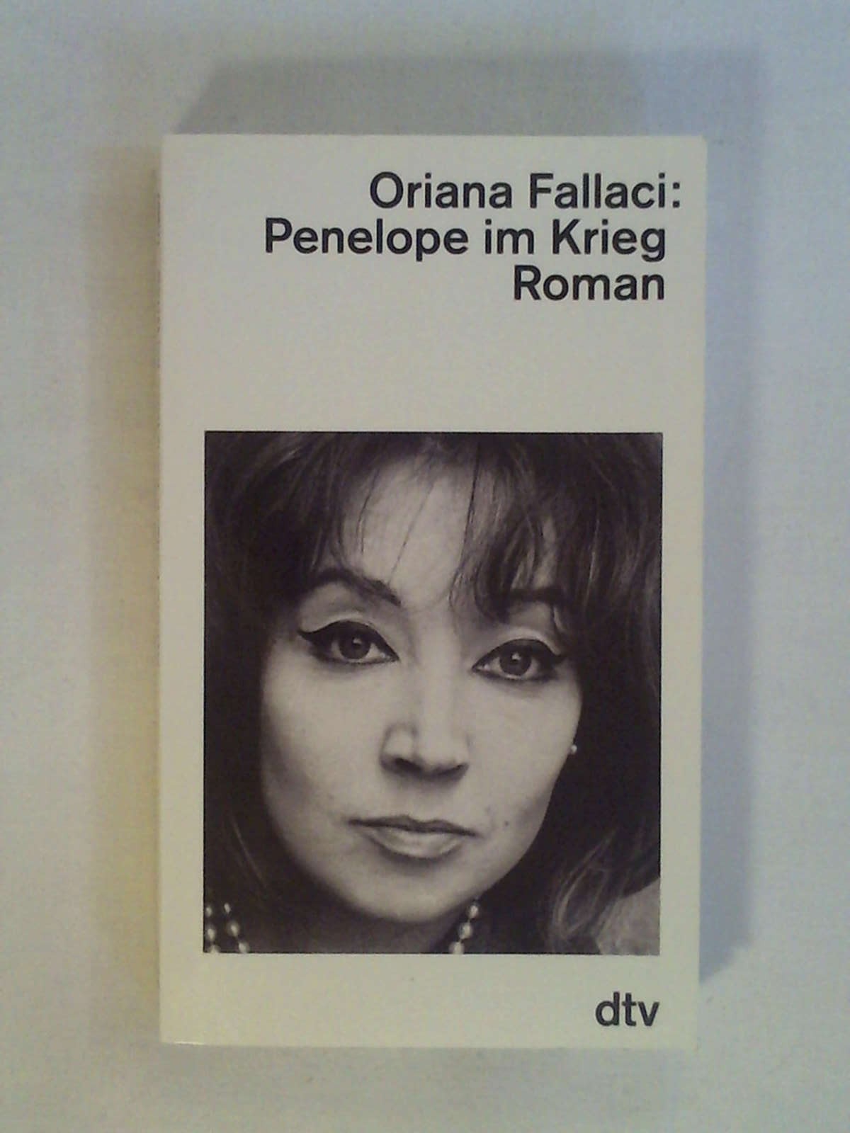 Penelope im Krieg - Oriana Fallaci