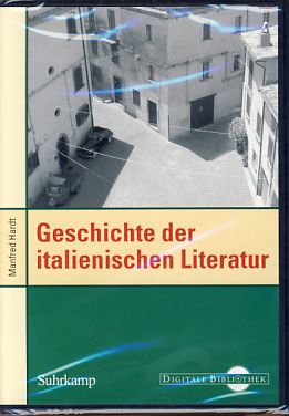 Geschichte der italienischen Literatur. Digitale Bibliothek. - Hardt, Manfred