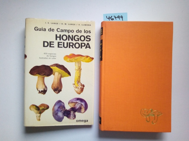 Guía de campo de los hongos de Europa (GUIAS DEL NATURALISTA-HONGOS Y PLANTAS CRIPTOGAMAS) J.E. Lange - Lange, Jacob E. . . . [et al.