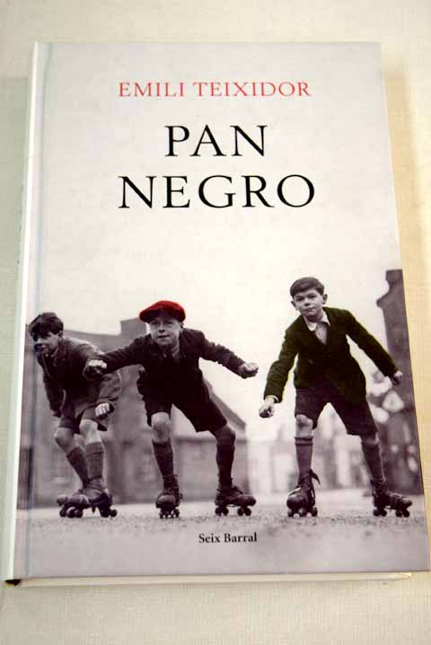 Pan negro - Teixidor, Emili