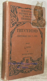 Historiae Vol. II Libri V-VIII recensuit Carolus Hude. Bibliotheca Scriptorum Graecorum et Romanorum Teubneriana. - Thucydides.