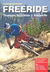 FREERIDE : TÉCNICAS, BICICLETAS Y BIKEPARKS - HAYMANN, FLORIAN