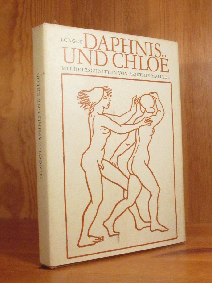 Daphnis und Chloe. Mit Holzschnitten von Aristide Maillol. - Longos