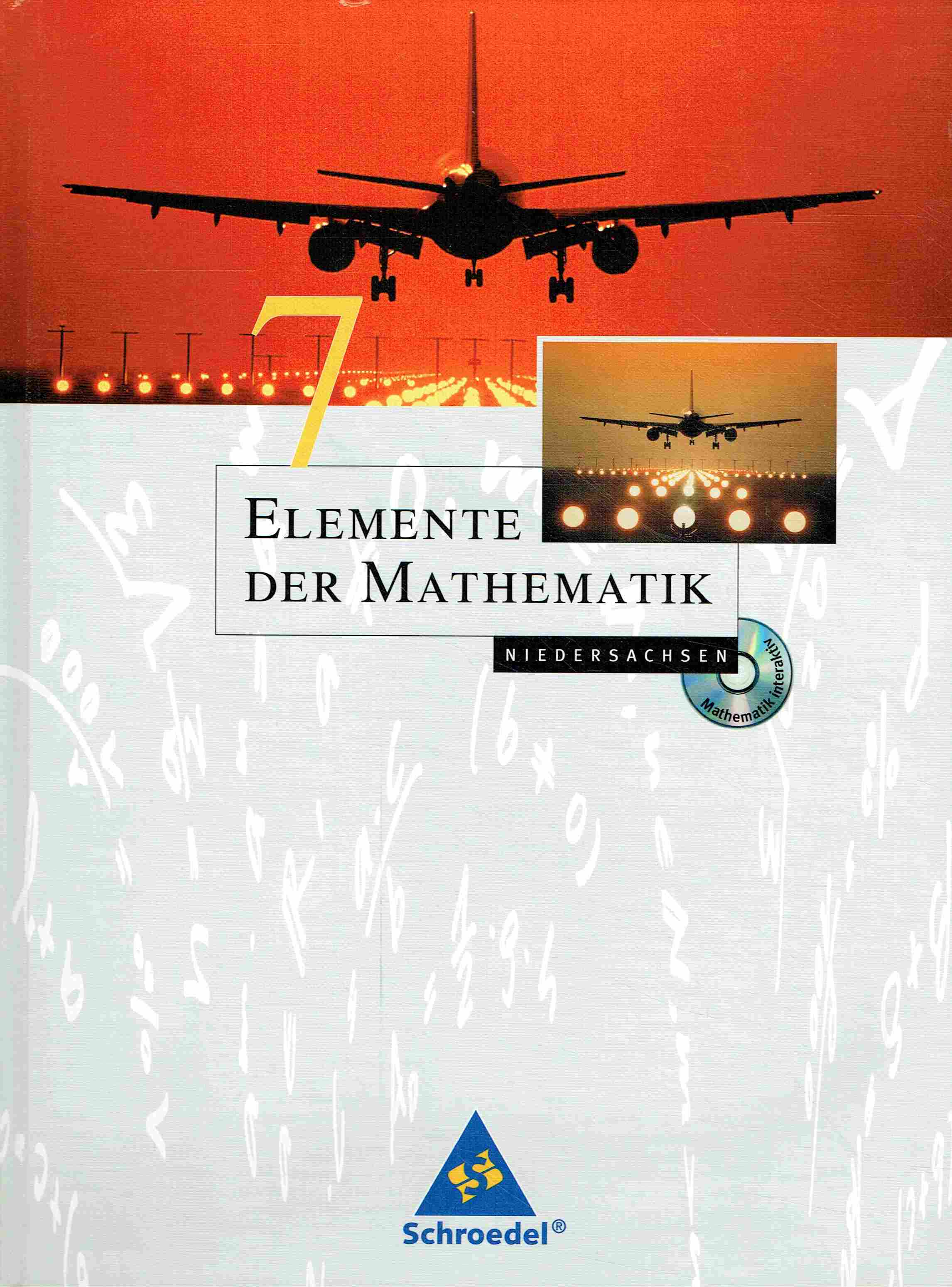 Elemente der Mathematik. Niedersachsen. 7. Schuljahr. Schülerband. - Griesel, Heinz; Postel, Helmut; Suhr, Friedrich