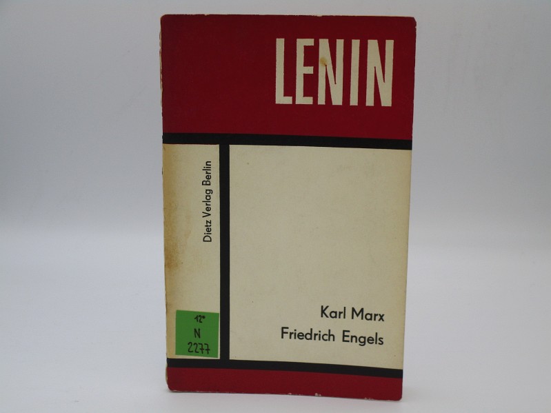 Karl Marx. Friedrich Engels. Eine Einf. in den Marxis-iiius. 16. Aufl. (Kleine Bücherei des Marxismus-Leninismus) SW: Marxismus - Lenin, Wladimir Iljitsch