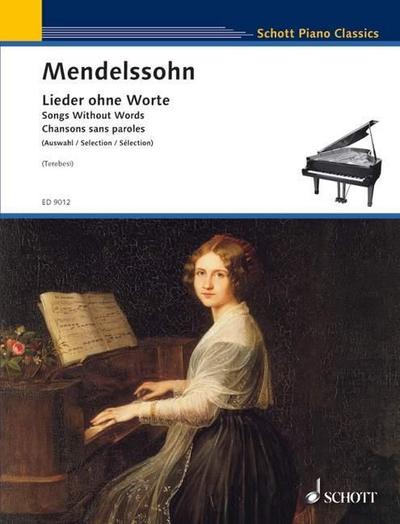 Lieder ohne Worte : Auswahl für den Klavierunterricht, Schwierigkeit: 2-3, Noten, Schott Piano Classics - Felix Mendelssohn Bartholdy