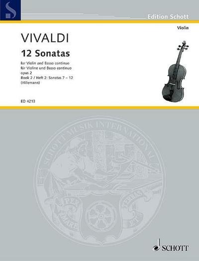 12 Sonaten : Heft 2. op. 2. Violine und Basso continuo; Violoncello ad libitum., Edition Schott - Antonio Vivaldi