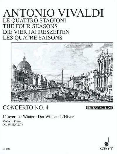 Die vier Jahreszeiten - Der Winder : Concerto No. 4 Violino e Piano, Op. 8/4 (RV 297), Streicher und Basso continuo, Klavierauszug mit Solostimme, Untext Edition - Antonio Vivaldi