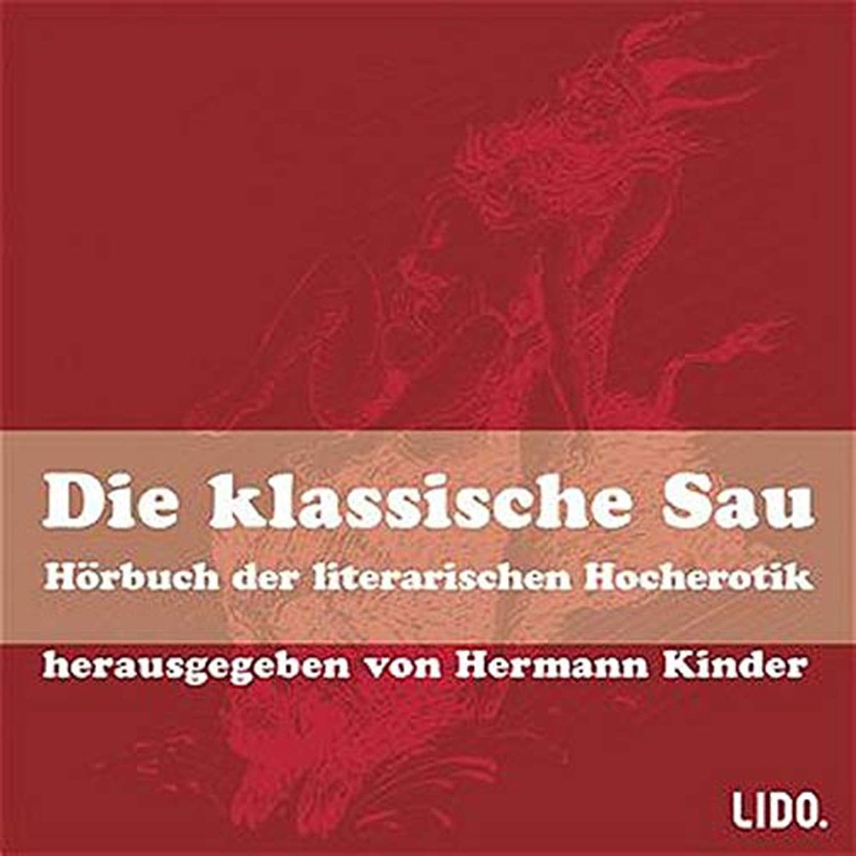 Die klassische Sau (2 CDs) - Kinder, Hermann; Quast, Michael; Vergeen, Regine