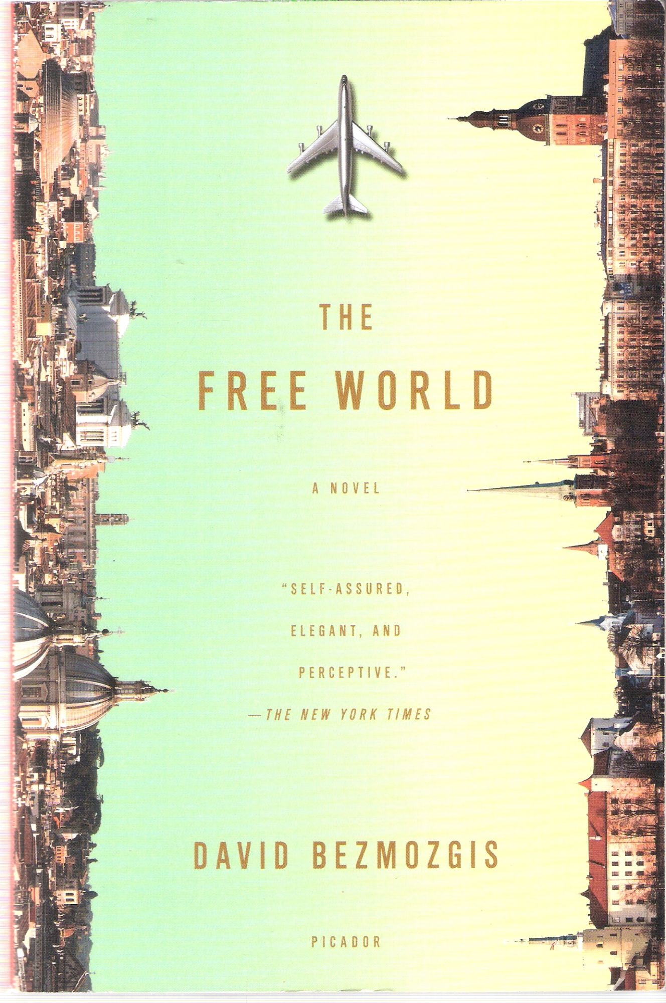 The Free World - Bezmozgis, David