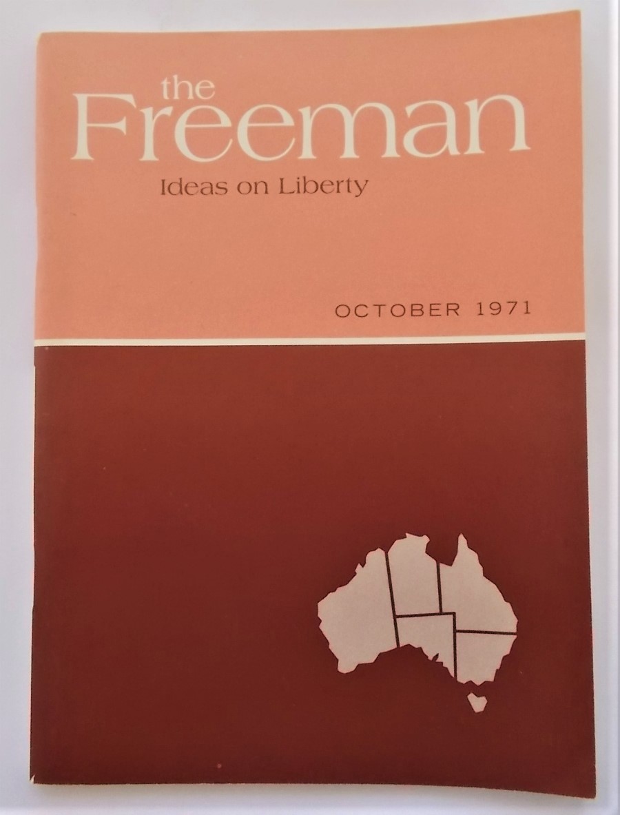 The Freeman (October 1971) A Monthly Journal of Ideas on Liberty