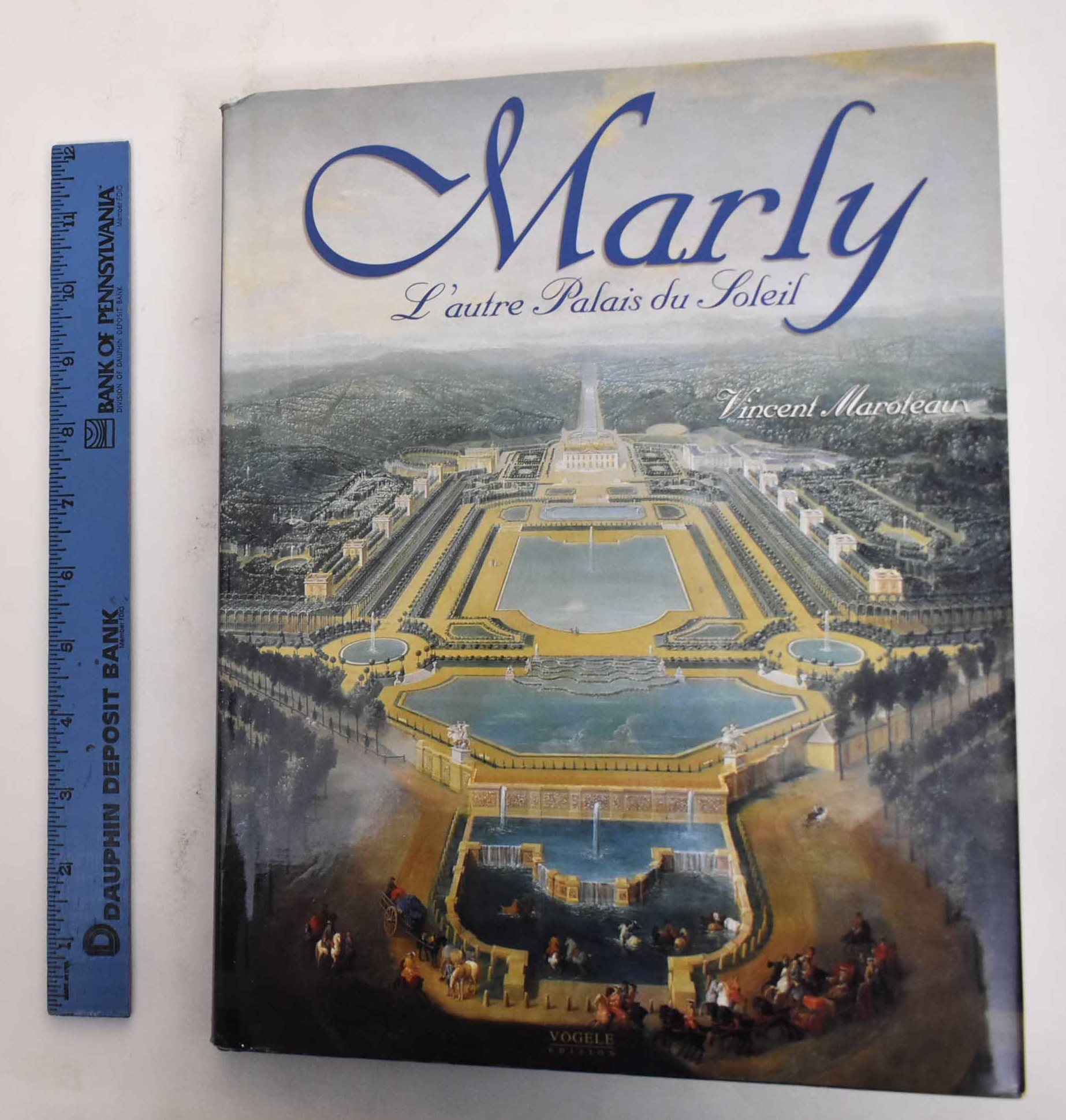 Marly: L'Autre Palais du Soleil - Maroteaux, Vincent