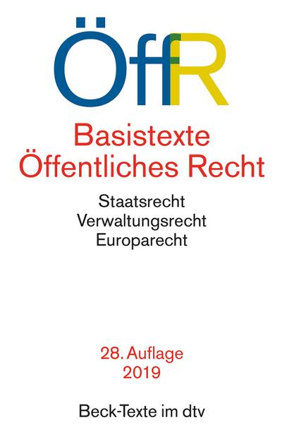 Basistexte Öffentliches Recht : Staatsrecht, Verwaltungsrecht, Europarecht. Textausgabe. Einf. v. Steffen Detterbeck - Steffen Detterbeck