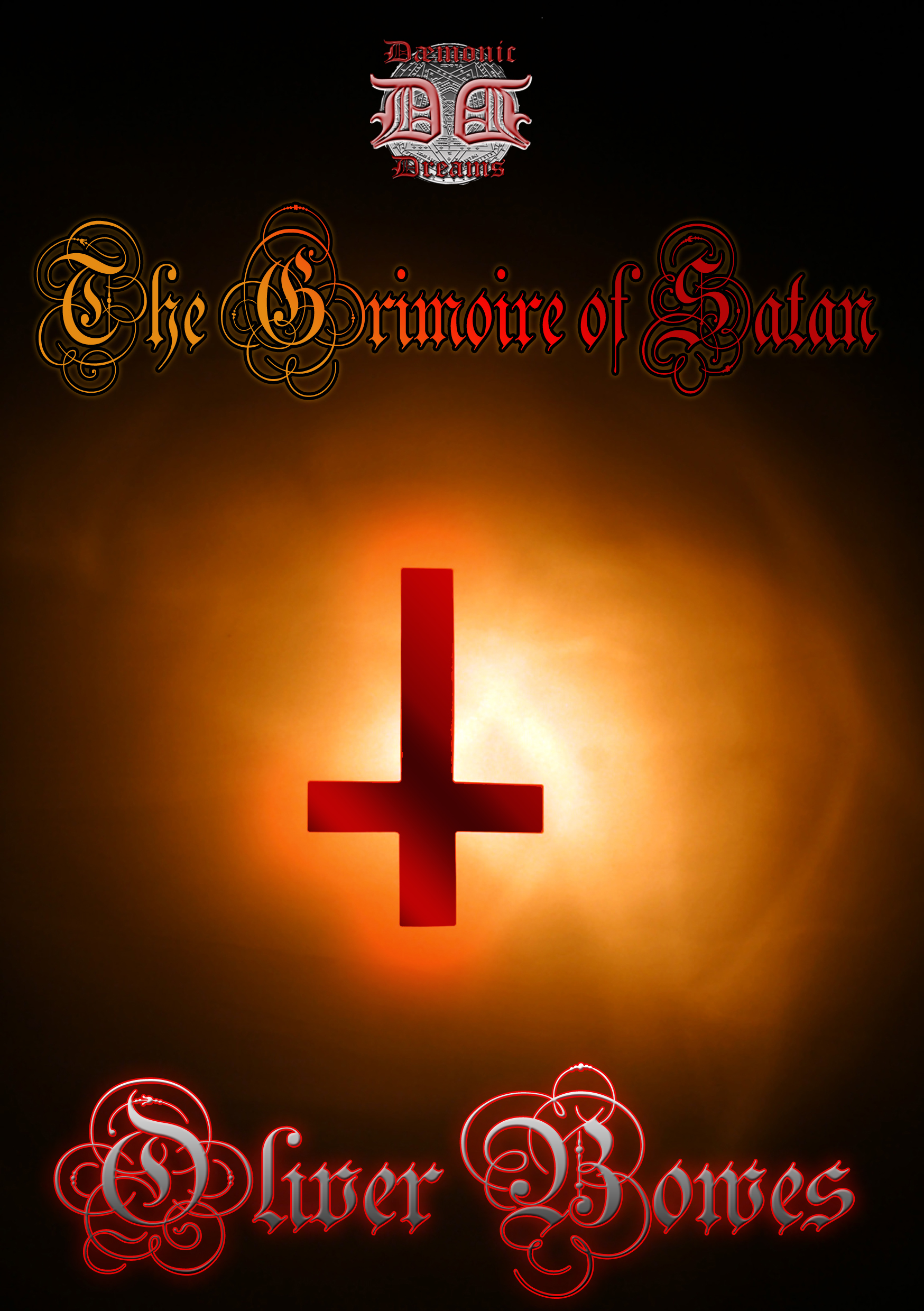THE GRIMOIRE OF SATAN Oliver Bowes Finbarr Occult Grimoire Magic Magick Satanism 
